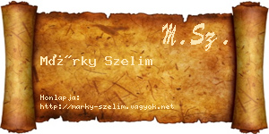 Márky Szelim névjegykártya